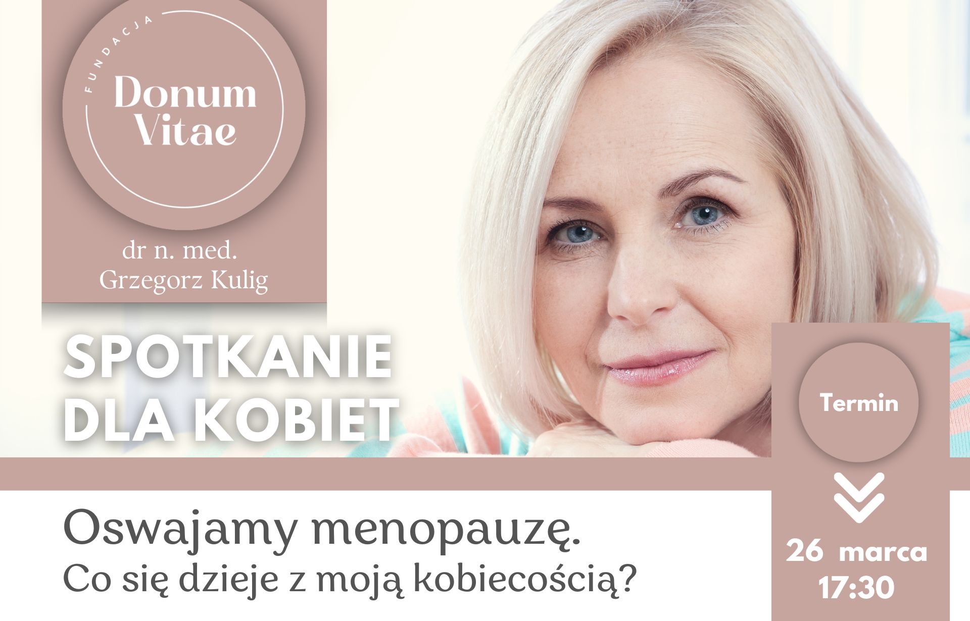 Co się dzieje z moją kobiecością? O menopauzie z ekspertem dr n.med. Grzegorzem Kuligiem